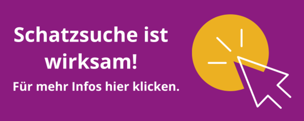 Schatzsuche ist wirksam! Für mehr Infos hier klicken.