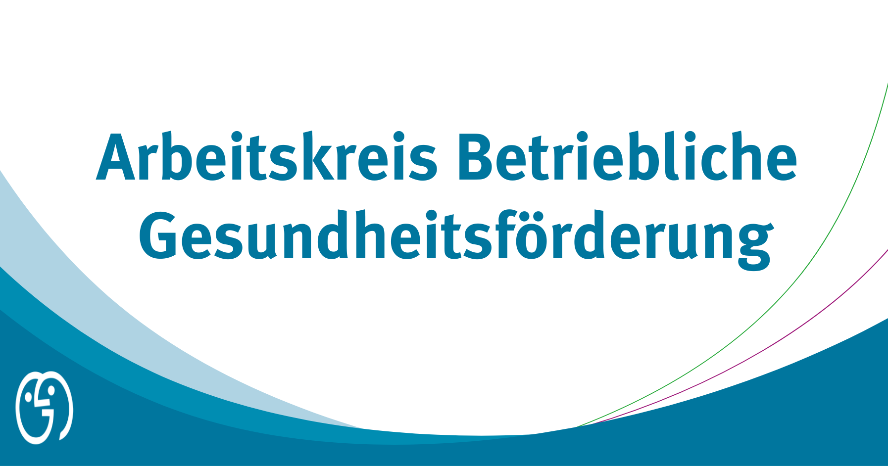 Arbeitskreis Betriebliche Gesundheitsförderung
