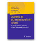 2020_Boehm_Brauenling_Geene_Koeckler_HiaP_Gesundheit als gesamtgesellschaftliche Aufgabe