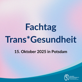 Sharepic Fachtag Trans*Gesundheit