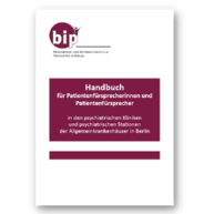 Titel des Handbuchs für Patientenfürsprecherinnen und -fürsprecher in den psychiatrischen Kliniken und psychiatrischen Stationen der Allgemeinkrankenhäuser in Berlin