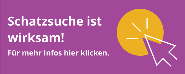 Schatzsuche ist wirksam! Für mehr Infos hier klicken.