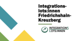 Integrationslots:innen Friedrichshain-Kreuzberg