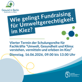 Text im Bild: Wie gelingt Fundraising für Umweltgerechtigkeit im Kiez?