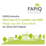 FAPIQ-Inforreihe "Wege aus der Einsamkeit"