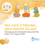"Nur noch 5 Minuten..." Einladung Fachtag