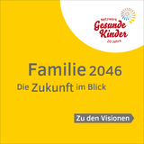 "Familie 20246. Die Zukunft im Blick"