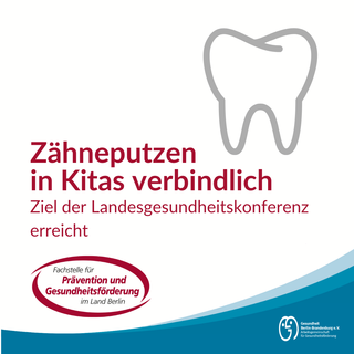 "Zähneputzen in Kitas verbindlich" und Fachstellen-Logo
