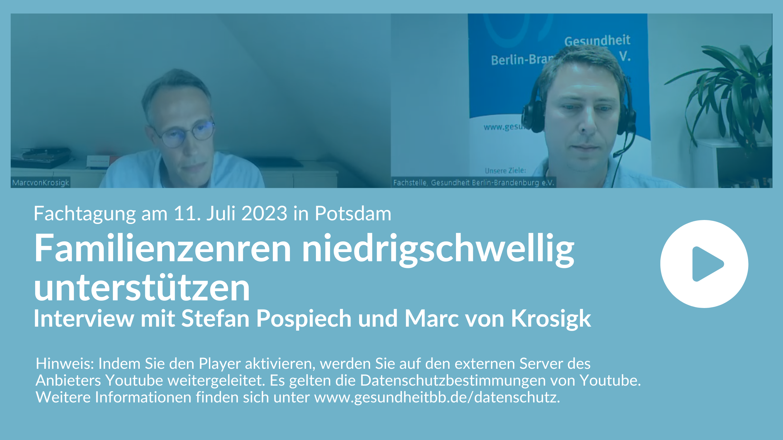 Video-Einspieler: Marc von Krosigk und Stefan Pospiech