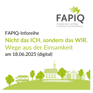 FAPIQ-Inforreihe "Wege aus der Einsamkeit"