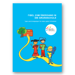 Titel der Publikation "Fibel zum Übergang in die Grundschule"