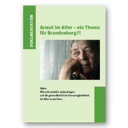 Titel der Publikation "Armut im Alter – ein Thema für Brandenburg?"