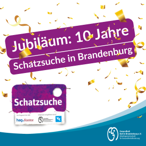 Jubiläum: 10 Jahre Schatzsuche in Brandenburg