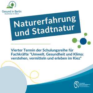 Text im Bild: Naturerfahrung und Stadtnatur